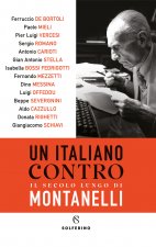 italiano contro. Il secolo lungo di Montanelli