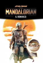 Mandalorian: il romanzo. Star Wars