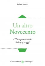 altro Novecento. L'Europa orientale dal 1919 a oggi