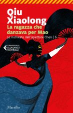 ragazza che danzava per Mao. Le inchieste dell'ispettore Chen