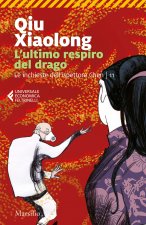ultimo respiro del drago. Le inchieste dell'ispettore Chen