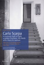 Carlo Scarpa. A (curious) shaft of light, a golden Gonfalon, the hands and a face of a women. Reflections on the design process and layout of Palazzo