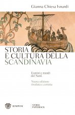 Storia e cultura della Scandinavia. Uomini e mondi del Nord