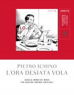 ora desiata vola. Guida al mondo dei rebus per solutori (ancora) poco abili