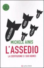 assedio. La Costituzione e i suoi nemici