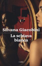 schiava bianca