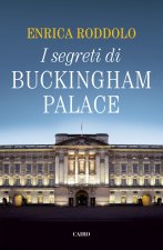 segreti di Buckingham Palace