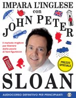 Impara l'inglese con John Peter Sloan. Audiocorso definitivo per principianti