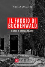 faggio di Buchenwald. L'amore ai tempi del nazismo