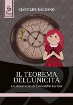 teorema dell'unicità. Lo strano caso di Cassandra Luciani