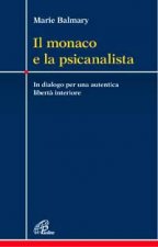 monaco e la psicanalista. In dialogo per una autentica libertà interiore