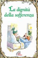 dignità della sofferenza