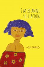 miei anni sull'acqua