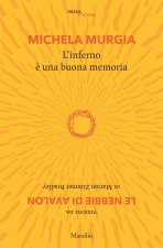 inferno è una buona memoria. Visioni da «Le nebbie di Avalon» di Marion Zimmer Bradley