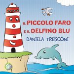 piccolo faro e il delfino Blu