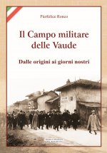 campo militare delle Vaude. Dalle origini ai giorni nostri