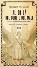 Al di là del bene e del male. Preludio di una filosofia dell'avvenire