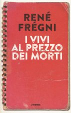 vivi al prezzo dei morti