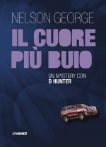 cuore più buio. Un mystery con D Hunter