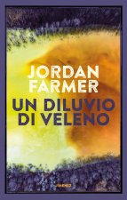 diluvio di veleno
