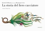 storia del fiero cacciatore
