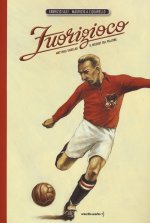 Fuorigioco. Matthias Sindelar, il Mozart del calcio