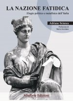 nazione fatidica. Elogio politico e metafisico dell'Italia