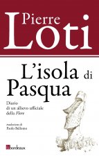 isola di Pasqua. Diario di un allievo ufficiale della «Flore»