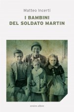 bambini del soldato Martin