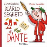 incredibile diario segreto di Dante