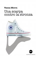 scarpa contro la stronza