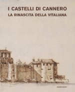 castelli di Cannero. La rinascita della Vitaliana