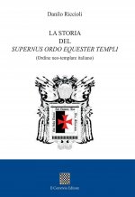 storia del Supernus ordo equester templi (Ordine neo-templare italiano)