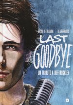 Last goodbye. Un tributo a Jeff Buckley