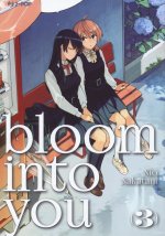 Bloom into you