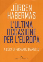 ultima occasione per l'Europa