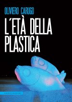 età della plastica