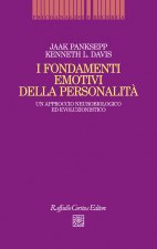 fondamenti emotivi della personalità. Un approccio neurobiologico ed evoluzionistico