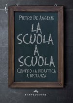 scuola a scuola. Contro la didattica a distanza