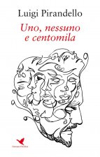 Uno, nessuno e centomila