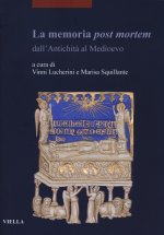 memoria post mortem dall'antichità al Medioevo
