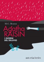 giorni del diluvio. Agatha Raisin
