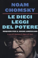 dieci leggi del potere. Requiem per il sogno americano