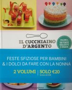 cucchiaino d'argento. Feste sfiziose per bambini. 100 torte dolcetti e snack-I dolci da fare con la nonna