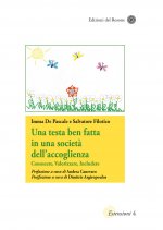 testa ben fatta in una società dell'accoglienza. Conoscere, valorizzare, includere