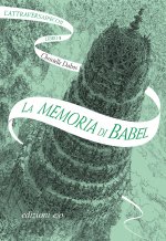 memoria di Babel. L'Attraversaspecchi