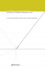 «Poetica» e le sue interpretazioni. Aristotele tra filosofia, letteratura e arti