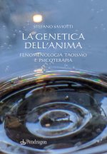 genetica dell'anima. Fenomenologia, Taoismo e psicoterapia