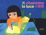 luce. Ediz. cinese e italiana
