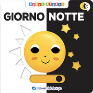 Giorno notte. Muovi e scopri